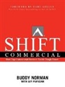 Buddy Norman, Jay Papasan - Shift Commercial