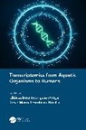 Libia Zulema Escobedo-Bonilla Rodriguez-Anaya, Cesar Marcial Escobedo-Bonilla, Libia Zulema Rodriguez-Anaya - Transcriptomics From Aquatic Organisms to Humans