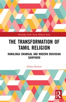 Srilata Raman, Raman Srilata - Transformation of Tamil Religion