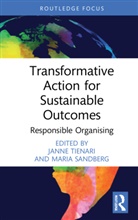 Maria (Hanken School of Economics Sandberg, Maria Sandberg, Janne Tienari, Tienari Janne - Transformative Action for Sustainable Outcomes