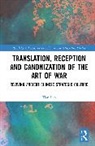 Tian Luo - Translation, Reception and Canonization of the Art of War