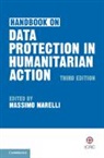 Massimo (International Committee of the R Marelli, Massimo Marelli - Handbook on Data Protection in Humanitarian Action