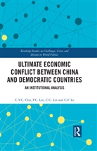 C.Y.C. Chu, C.y.c. (Academia Sinica Chu, P.C. Lee, C.C. Lin, Lin C.C., C.F. Lo - Ultimate Economic Conflict Between China and Democratic Countries