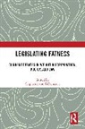Stephanie (Independent Scholar) Von Liebenstein, Stephanie von Liebenstein - Legislating Fatness