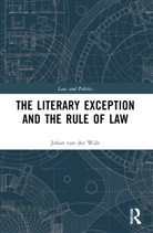 Johan Van Der Walt - Literary Exception and the Rule of Law