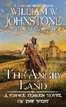 J A Johnstone, J.A. Johnstone, William W Johnstone, William W. Johnstone - The Angry Land