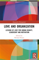 Michael Pirson, Michael Pirson, Pirson Michael - Love and Organization