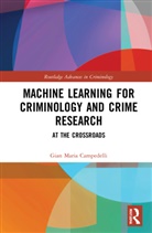Gian Maria Campedelli - Machine Learning for Criminology and Crime Research
