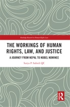 QC Subedi, Surya Subedi QC - Workings of Human Rights, Law and Justice