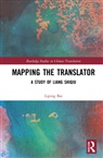 Liping Bai - Mapping the Translator