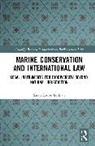 Sarah Louise Lothian - Marine Conservation and International Law