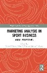 Kevin K (Indiana University Bloomington Byon, Kevin K Byon, Brian H Yim, James J. Zhang, Zhang James J. - Marketing Analysis in Sport Business