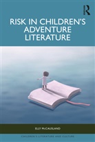 Elly McCausland - Risk in Childrens Adventure Literature