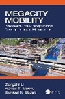 Zongzhi Li, Zongzhi Moore Li, Adrian T. Moore, Moore Adrian T., Samuel R. Staley, Staley Samuel R. - Megacity Mobility