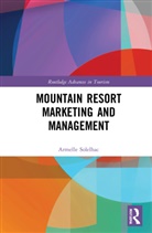 Armelle Solelhac - Mountain Resort Marketing and Management