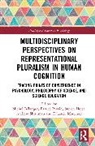 Michel (University of Quebec Belanger, Michel Bélanger, Steven Horst, Eduardo F. Mortimer, Patrice Potvin, Andrew Shtulman - Multidisciplinary Perspectives on Representational Pluralism in