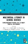 Paul Chandler, Lisl Fenwick, Michele Herrington, Sally Humphrey, Humphrey Sally, Lam Pham... - Multimodal Literacy in School Science