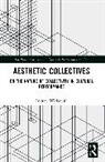 Andrew Wiskowski - Aesthetic Collectives