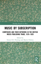 Simon D.i. Perkins Fleming, Simon D.I. Fleming, Martin Perkins, Perkins Martin - Music By Subscription