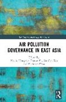 Kuei-Tien (Rsprc Chou, Kuei-tien Chou, Koichi Hasegawa, Hasegawa Koichi, Shu-Fen Kao, Dowan Ku - Air Pollution Governance in East Asia