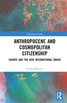 Guido Montani, Guido (University of Pavia Montani, Montani Guido - Anthropocene and Cosmopolitan Citizenship