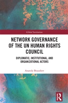 Anatoly Boyashov, Anatoly (Bielefeld University Boyashov - Network Governance of the Un Human Rights Council