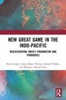 Aslam Khan, Khan Aslam, Mansoor Ahmad Lone, Bawa Singh, Bawa (Central University of Punjab Singh, Singh Bawa... - New Great Game in the Indo-Pacific