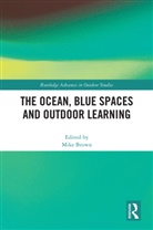 Mike (Auckland University of Technology Brown, Mike Brown - Ocean, Blue Spaces and Outdoor Learning