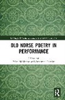 Brian Ferreira Mcmahon, Annemari Ferreira, Brian McMahon, McMahon Brian - Old Norse Poetry in Performance