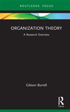 Gibson Burrell, Gibson (University of Manchester Burrell - Organization Theory