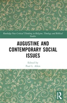 Paul L. Allen, Paul L. Allen - Augustine and Contemporary Social Issues