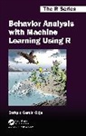 Enrique Garcia Ceja - Behavior Analysis With Machine Learning Using R