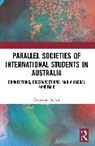 Catherine Gomes, Gomes Catherine - Parallel Societies of International Students in Australia