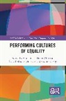 Emilia Maria Rodriguez Gonzalez Duran-Almarza, Suzanne Clisby, Clisby Suzanne, Emilia María Durán-Almarza, Carla Rodríguez González - Performing Cultures of Equality