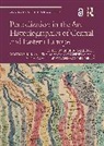 Shona Kuninska Kallestrup, Anna Adashinskaya, Shona Kallestrup, Kallestrup Shona, Magdalena Kunińska, Mihnea Alexandru Mihail... - Periodization in the Art Historiographies of Central and Eastern Europ