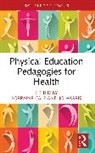 Lorraine (Loughborough University Cale, Lorraine Cale, Cale Lorraine, Jo Harris, Harris Jo - Physical Education Pedagogies for Health