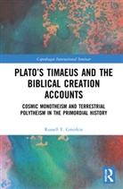 Russell E. Gmirkin, Gmirkin Russell E. - Platos Timaeus and the Biblical Creation Accounts