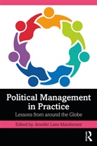 Jennifer (University of Dundee Lees-Marshment, Jennifer Lees-Marshment, Lees-Marshment Jennifer - Political Management in Practice