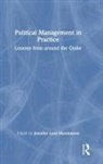 Jennifer (University of Dundee Lees-Marshment, Jennifer Lees-Marshment, Lees-Marshment Jennifer - Political Management in Practice