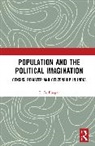 R.B. Bhagat, R.b. (International Institute for Populati Bhagat - Population and the Political Imagination