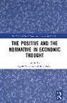 Sina Grivaux Badiei, Sina Badiei, Agnès Grivaux - Positive and the Normative in Economic Thought