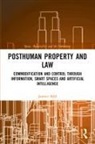 Jannice (Lund University Kall, Jannice Käll - Posthuman Property and Law