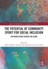 Hebe (Vrije Universiteit Brussels Schaillee, Lieve Bradt, Reinhard Haudenhuyse, Hebe Schaillée - Potential of Community Sport for Social Inclusion