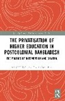 Raqib Chowdhury, Chowdhury Raqib, Ariful H. Kabir, Ariful H. Chowdhury Kabir - Privatisation of Higher Education in Postcolonial Bangladesh