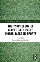 Ronnie Ziv Lidor, Ronnie Lidor, Lidor Ronnie, Gal Ziv - Psychology of Closed Self-Paced Motor Tasks in Sports