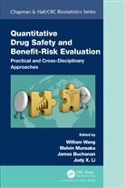 William Munsaka Wang, James Buchanan, Judy Li, Melvin Munsaka, William Wang - Quantitative Drug Safety and Benefit Risk Evaluation
