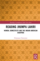 Nilanjana Chatterjee - Reading Jhumpa Lahiri