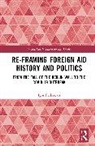 Igor Pellicciari, Igor (University of Urbino Carlo Bo Pellicciari - Re-Framing Foreign Aid History and Politics