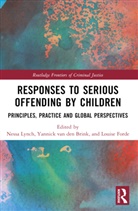 Nessa Brink Lynch, Yannick van den Brink, Louise Forde, Nessa Lynch, Lynch Nessa - Responses to Serious Offending By Children
