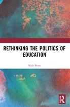 Nick Peim, Peim Nick - Rethinking the Politics of Education
